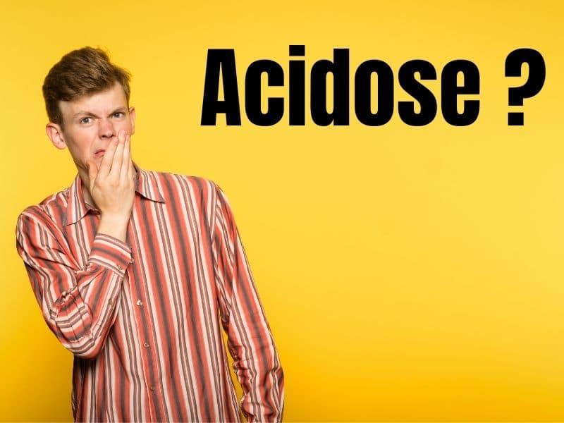 Acidose